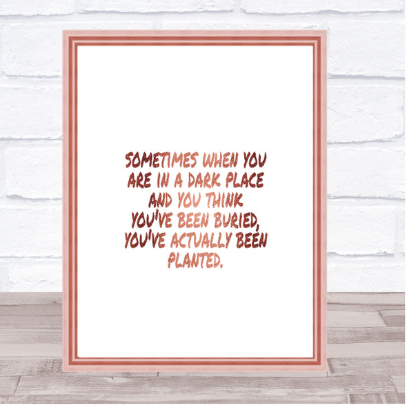 Dark Place Quote Print Poster Rose Gold Wall Art