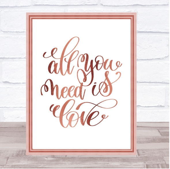 All You Need Is Love Quote Print Poster Rose Gold Wall Art