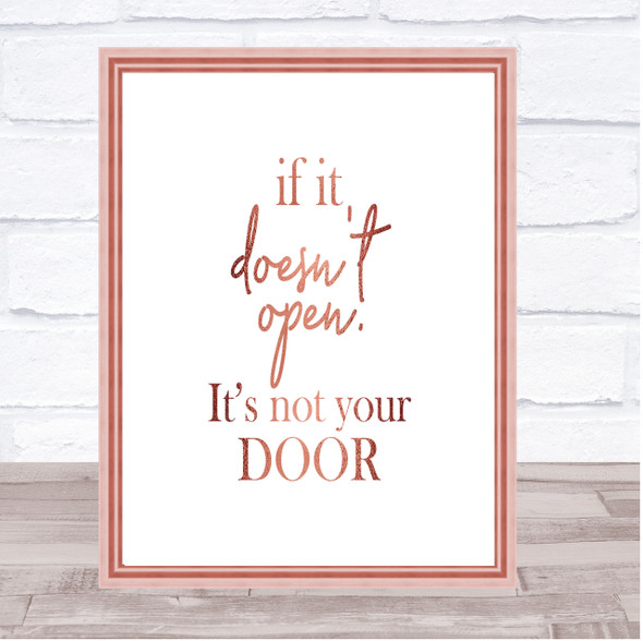 Doesn't Open Quote Print Poster Rose Gold Wall Art