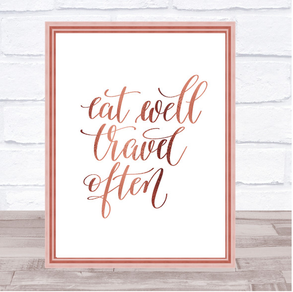 Eat Well Travel Often Swirl Quote Print Poster Rose Gold Wall Art