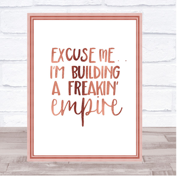 Excuse Me Quote Print Poster Rose Gold Wall Art