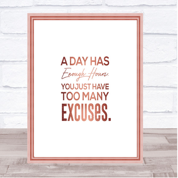 Excuses Quote Print Poster Rose Gold Wall Art