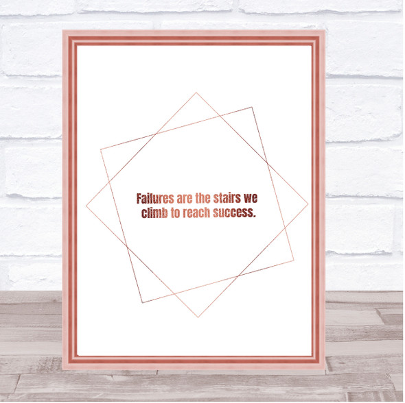 Failures Stairs Success Quote Print Poster Rose Gold Wall Art