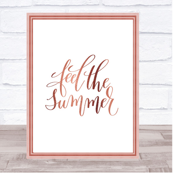 Feel The Summer Quote Print Poster Rose Gold Wall Art