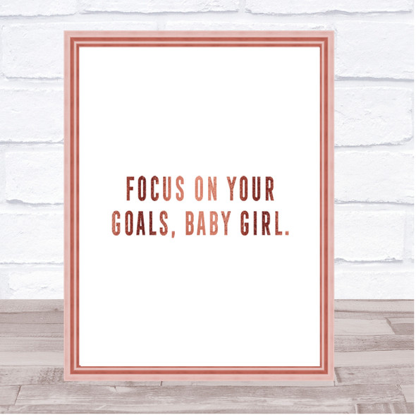 Focus On Your Goals Quote Print Poster Rose Gold Wall Art