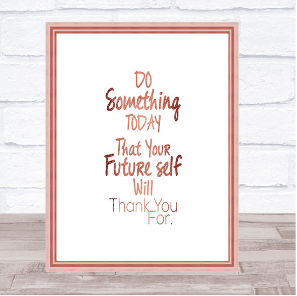 Future Self Quote Print Poster Rose Gold Wall Art
