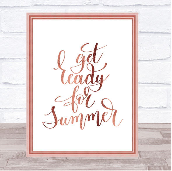 Get Ready For Summer Quote Print Poster Rose Gold Wall Art