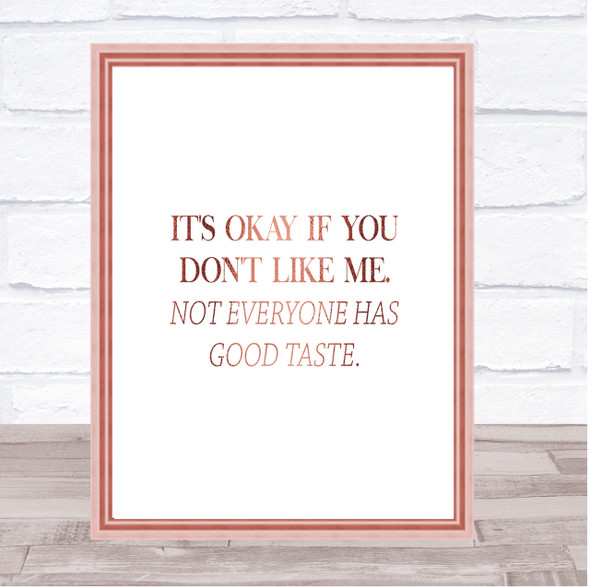 Good Taste Quote Print Poster Rose Gold Wall Art