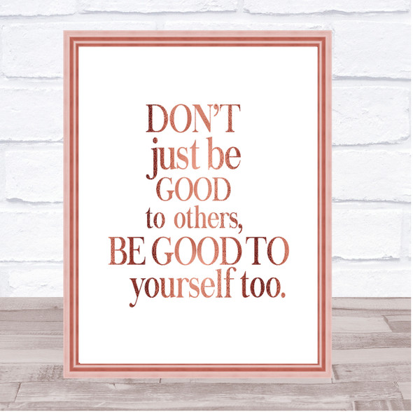 Good To Yourself Quote Print Poster Rose Gold Wall Art