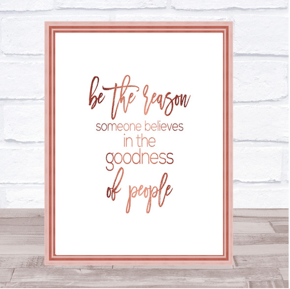 Goodness Of People Quote Print Poster Rose Gold Wall Art