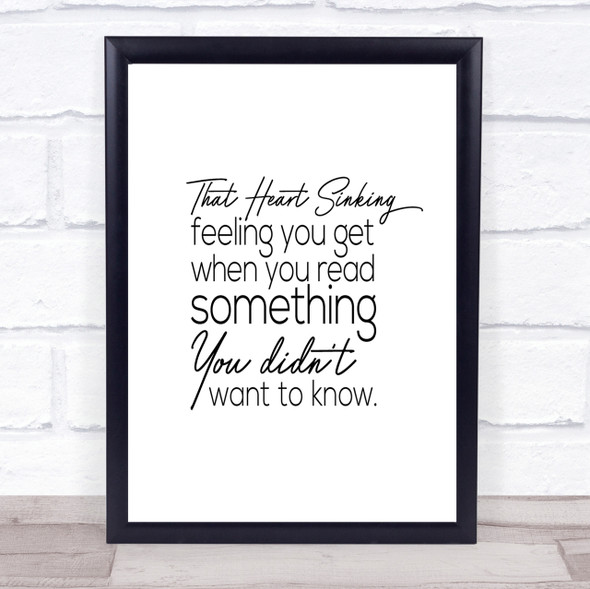 Heart Sinking Quote Print Poster Typography Word Art Picture