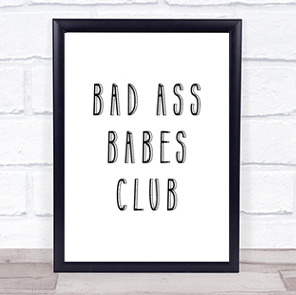 Babes Club Quote Print Poster Typography Word Art Picture
