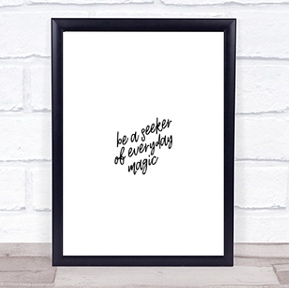 Be A Seeker Quote Print Poster Typography Word Art Picture
