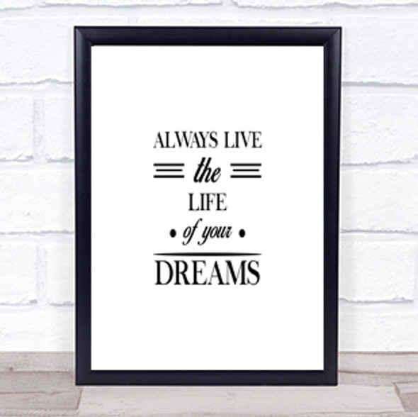 Live The Life Quote Print Poster Typography Word Art Picture