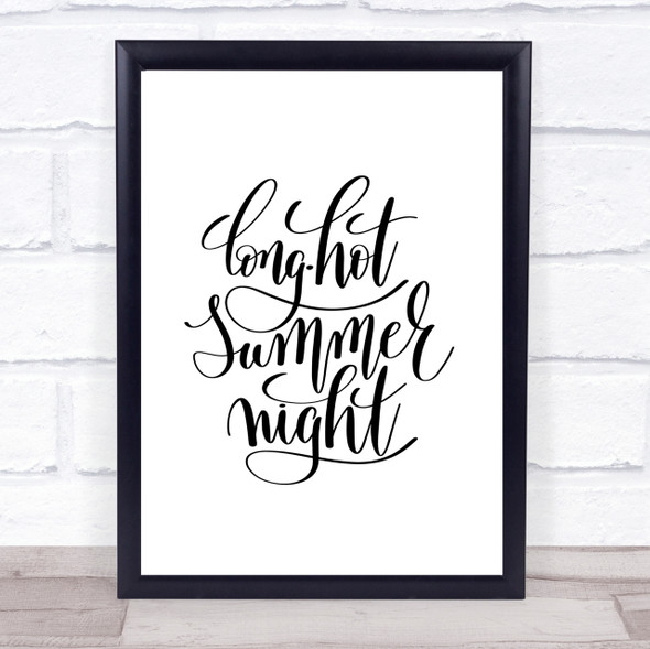 Long Hot Summer Night Quote Print Poster Typography Word Art Picture