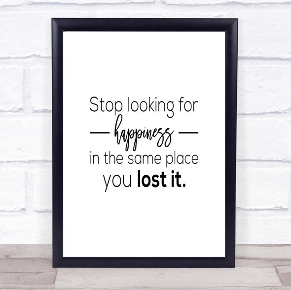 Looking For Happiness Quote Print Poster Typography Word Art Picture