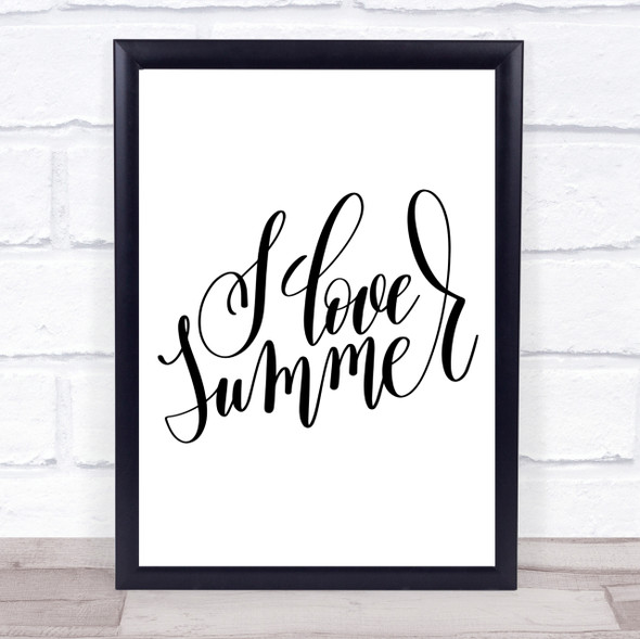 Love Summer Quote Print Poster Typography Word Art Picture