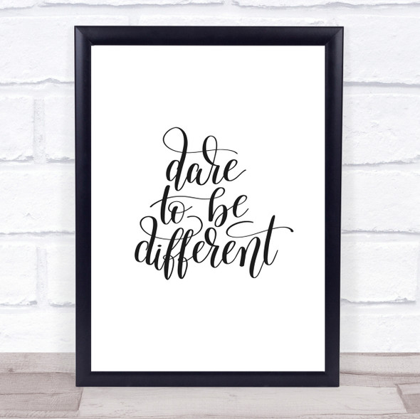 Be Different Swirl Quote Print Poster Typography Word Art Picture