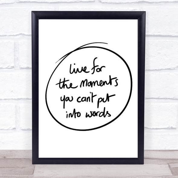 Moments No Words Quote Print Poster Typography Word Art Picture