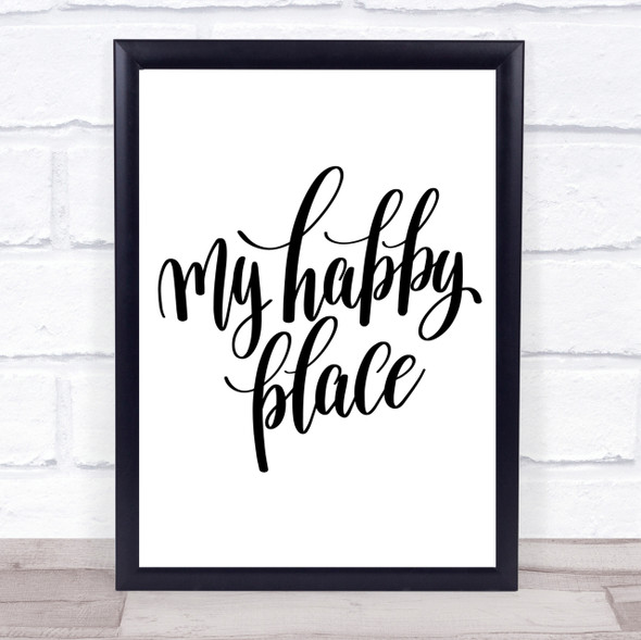 My Happy Place Quote Print Poster Typography Word Art Picture