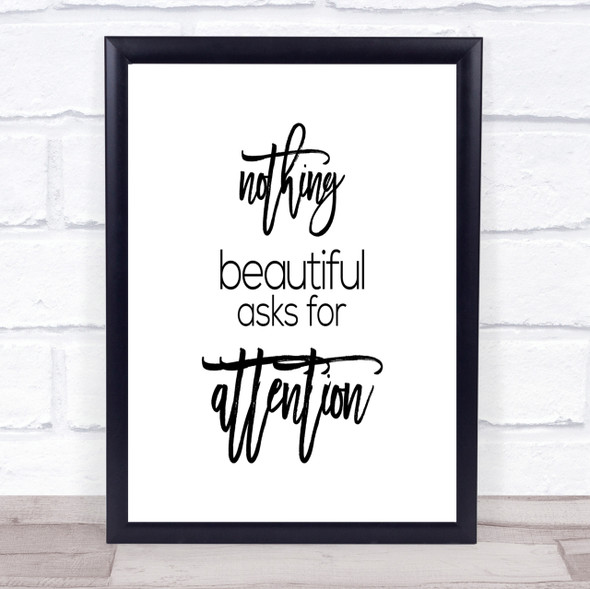 Nothing Beautiful Quote Print Poster Typography Word Art Picture