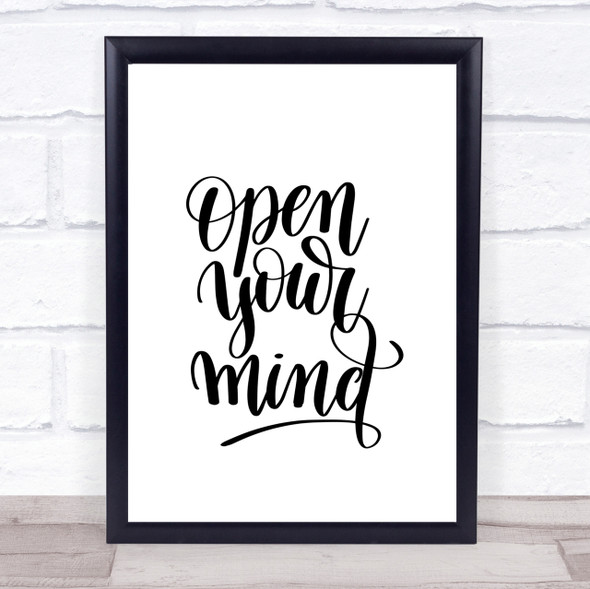 Open Your Mind Quote Print Poster Typography Word Art Picture