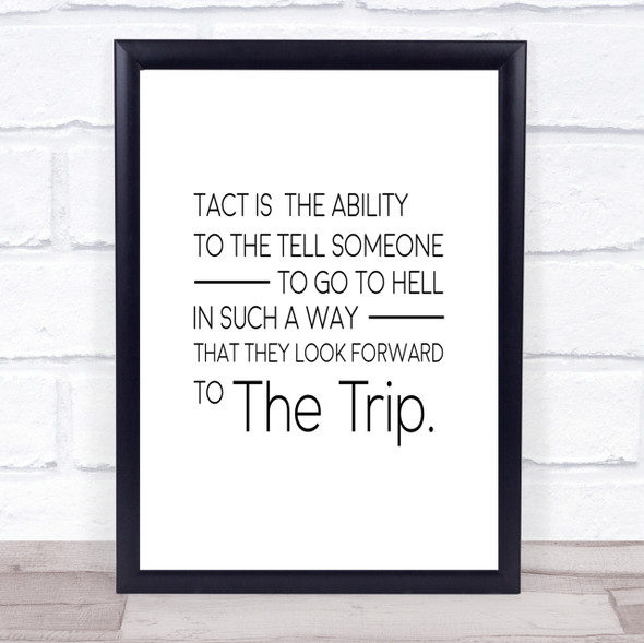 Tact Is The Ability Quote Print Poster Typography Word Art Picture