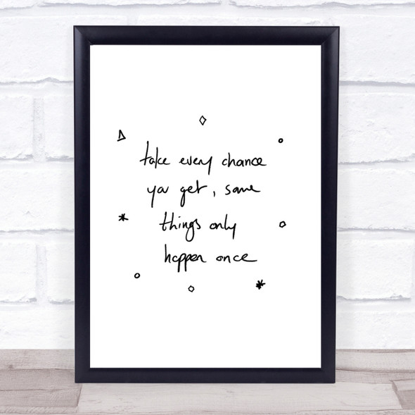 Take DeVry Chance Quote Print Poster Typography Word Art Picture