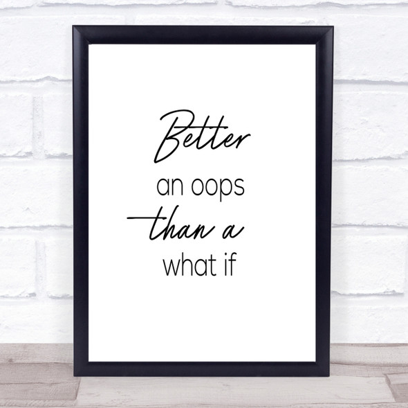 Than What If Quote Print Poster Typography Word Art Picture