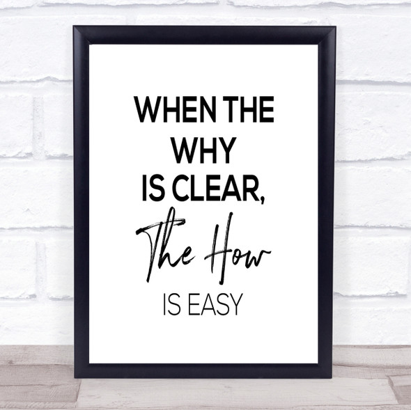 The How Is Easy Quote Print Poster Typography Word Art Picture