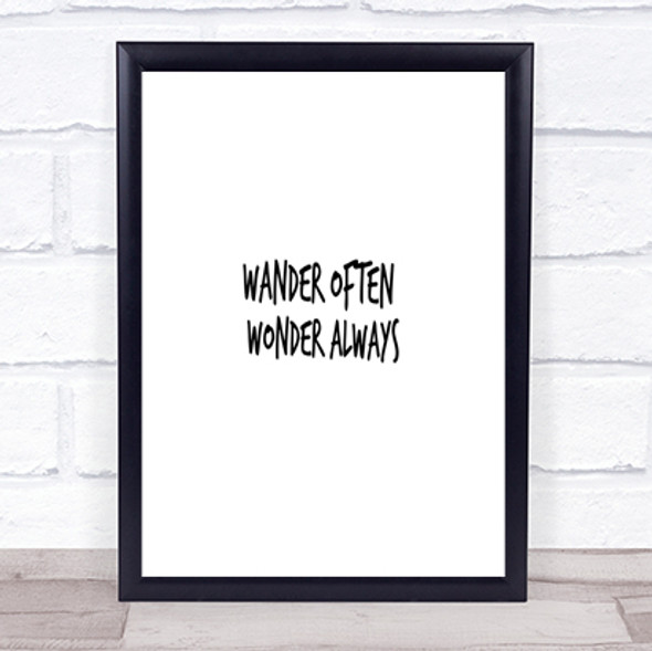 Wander Often Wonder Always Quote Print Poster Typography Word Art Picture