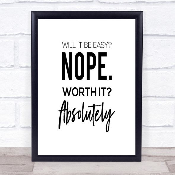 Worth It Quote Print Poster Typography Word Art Picture