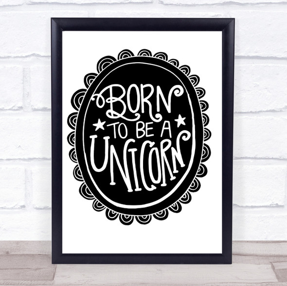 Born-To-Be-Unicorn Quote Print Poster Typography Word Art Picture
