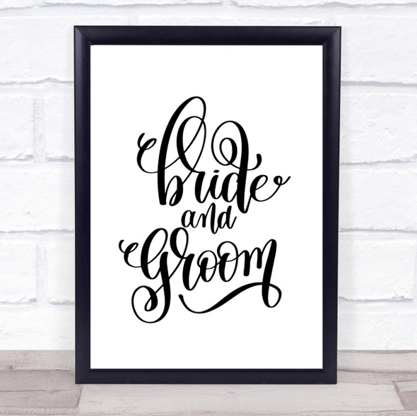 Bride & Groom Quote Print Poster Typography Word Art Picture