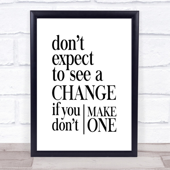 Don't Expect Quote Print Poster Typography Word Art Picture