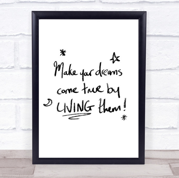 Dreams Come True Live Quote Print Poster Typography Word Art Picture