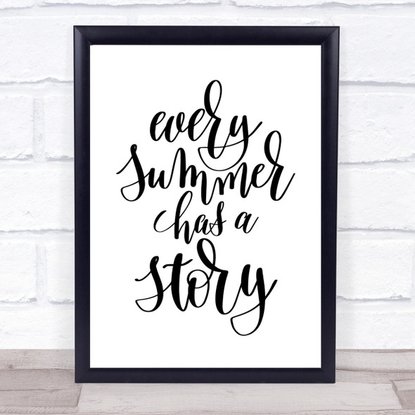 Every Summer Has A Story Quote Print Poster Typography Word Art Picture