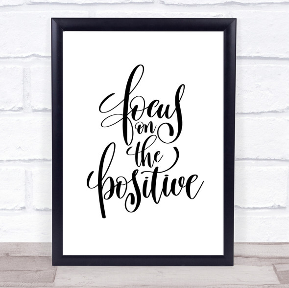 Focus On Positive Quote Print Poster Typography Word Art Picture