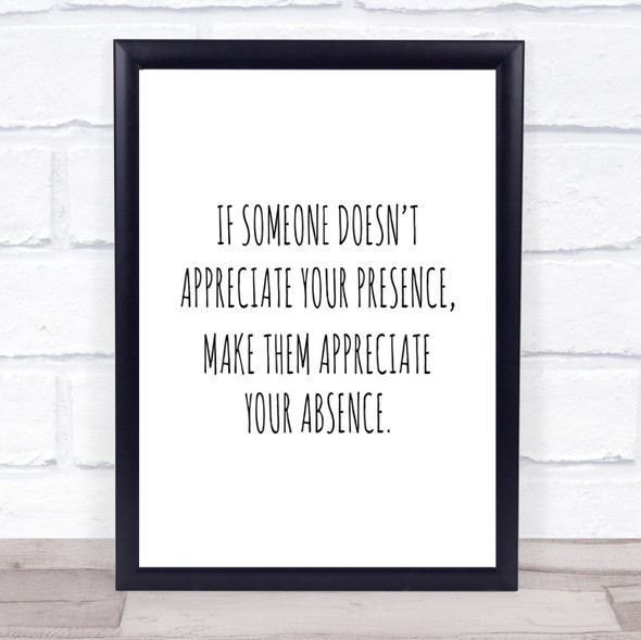 Appreciate Your Presence Quote Print Poster Typography Word Art Picture