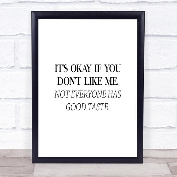 Good Taste Quote Print Poster Typography Word Art Picture