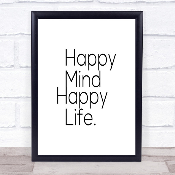 Happy Mind Happy Life Quote Print Poster Typography Word Art Picture