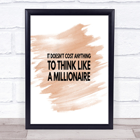 To Think Like A Millionaire Costs Nothing Quote Poster Print