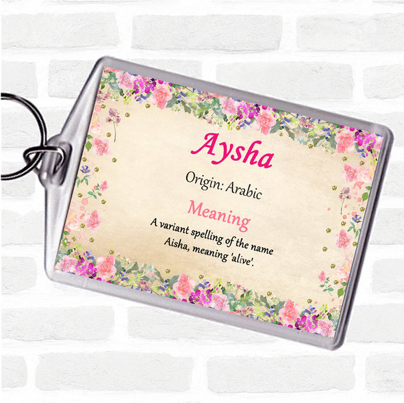 Aysha Name Meaning Bag Tag Keychain Keyring  Floral