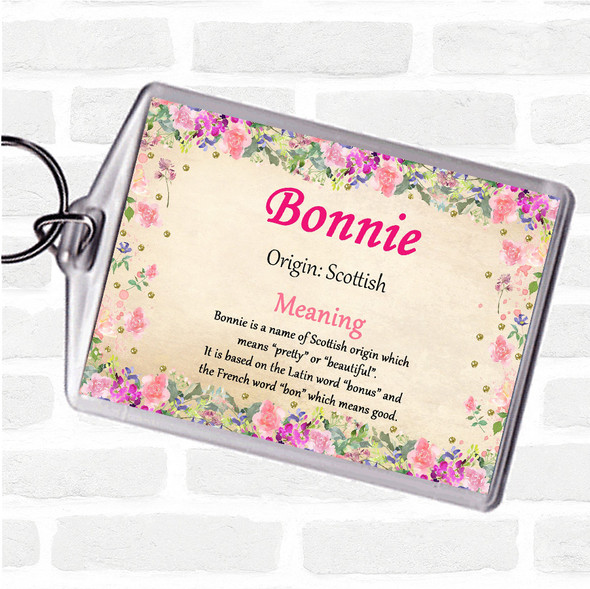 Bonnie Name Meaning Bag Tag Keychain Keyring  Floral