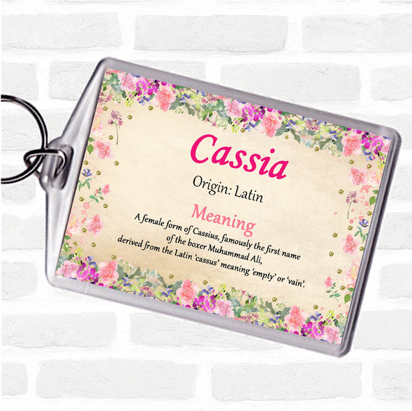 Cassia Name Meaning Bag Tag Keychain Keyring  Floral