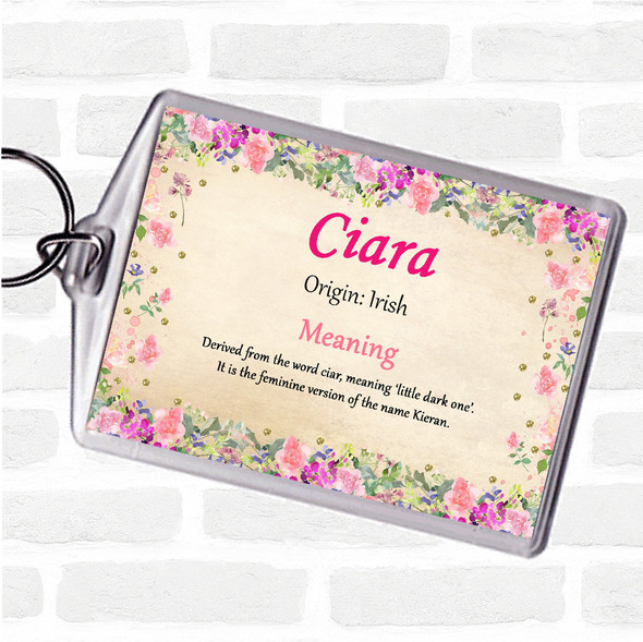 Ciara Name Meaning Bag Tag Keychain Keyring  Floral