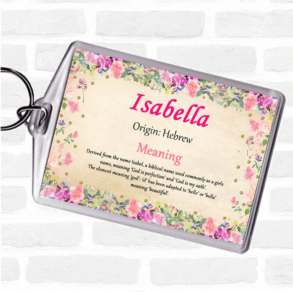 Isabella Name Meaning Bag Tag Keychain Keyring  Floral