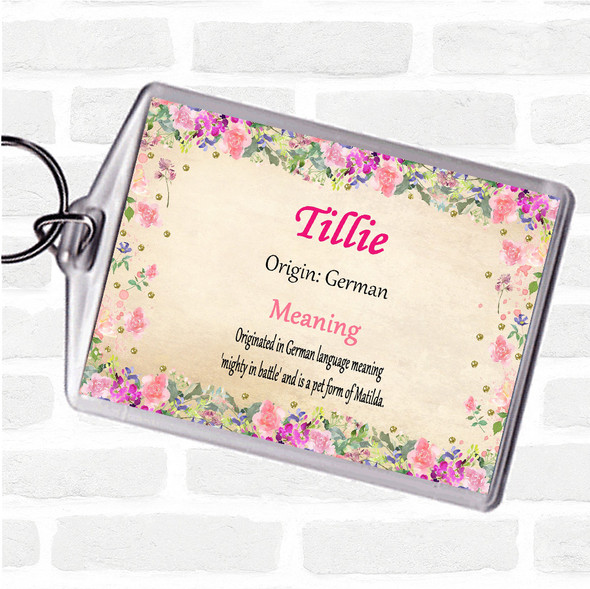 Tillie Name Meaning Bag Tag Keychain Keyring  Floral