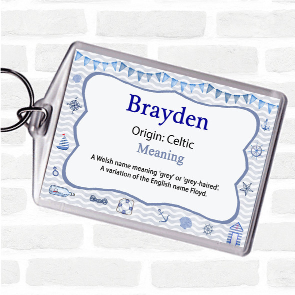 Brayden Name Meaning Bag Tag Keychain Keyring  Nautical