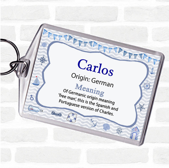 Carlos Name Meaning Bag Tag Keychain Keyring  Nautical